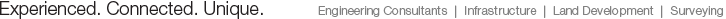 Experienced. Connected. Unique. Engineering Consultants - Infrastruction - Land Development - Surveying